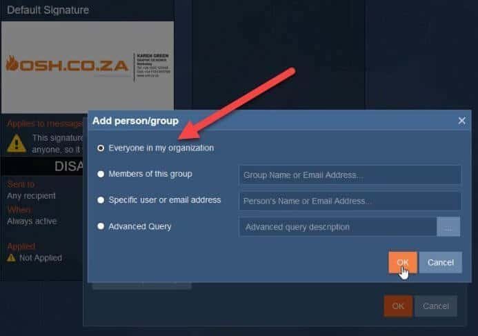 Select Everyone in Organisation to send through Exclaimer